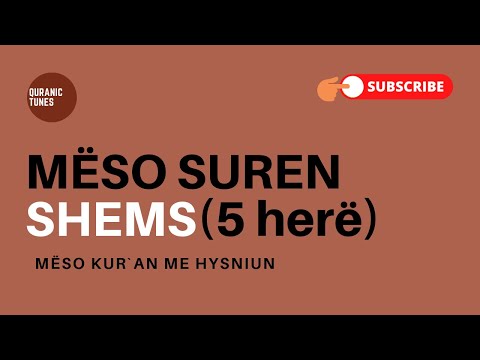 Sure Shems - 5 herë - Mëso Kur'an me Hysniun