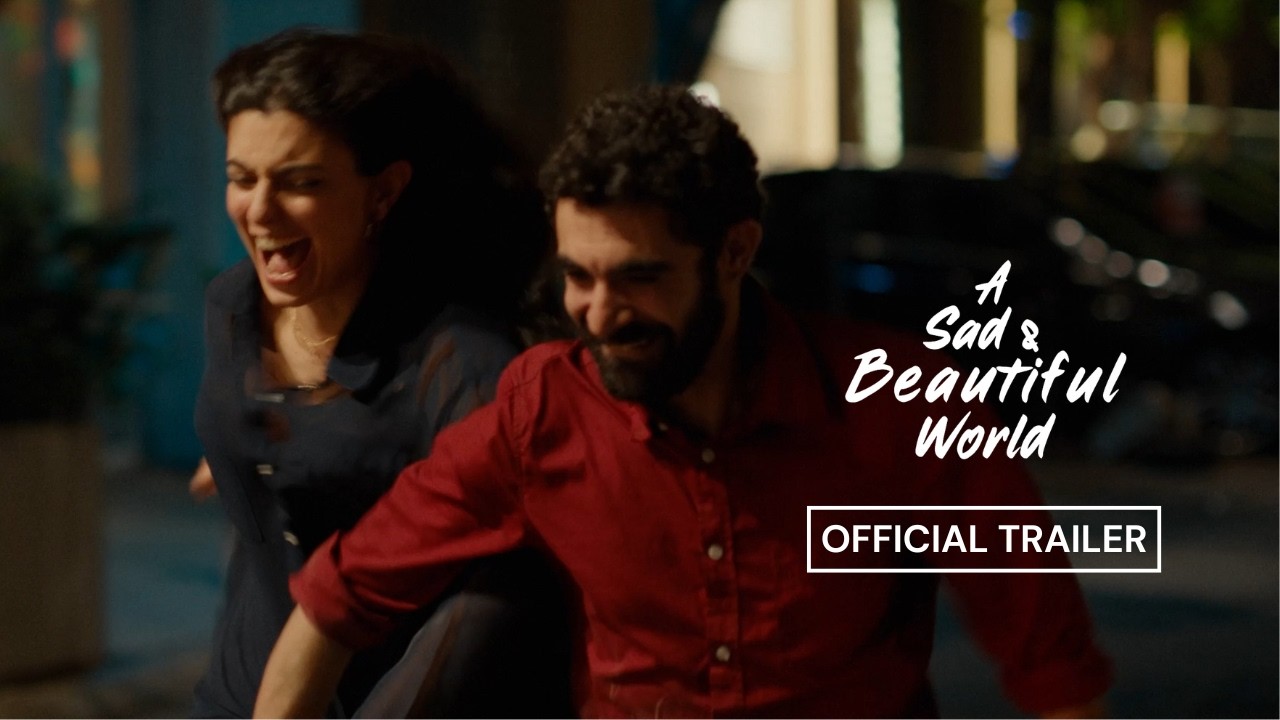 A SAD AND BEAUTIFUL WORLD I Official Trailer I In Select Theaters July 24 - YouTube