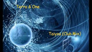 Terra & One - Taiyou (Club Mix)