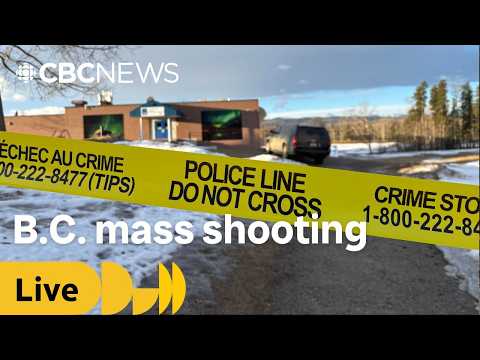 🔴 LIVE: 10 dead, including suspect, in mass shooting in Tumbler Ridge, B.C.