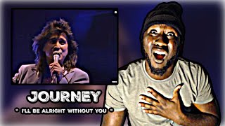 OMG!.. FIRST TIME HEARING! Journey - I&#39;ll Be Alright Without You (Official Video - 1986) REACTION