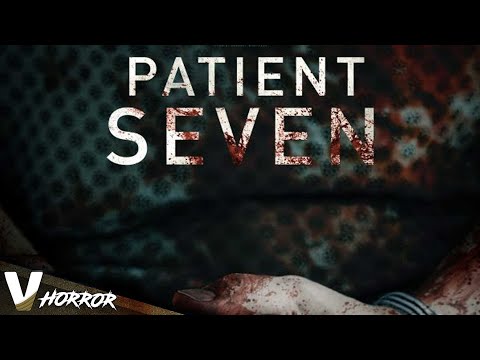 PATIENT SEVEN - FULL HD HORROR MOVIE IN ENGLISH