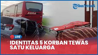 Download lagu LIVE: Identitas 5 Korban Tewas Satu Keluarga Pemudik akibat Kecelakaan Maut di Tol Pejagan-Pemalang mp3