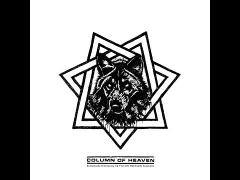 Column of Heaven - Ecstatically Embracing All That We Habitually Suppress LP [2014]
