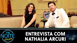 Entrevista com Nathalia Arcuri | The Noite (28/12/20)