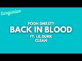 Pooh Shiesty - Back In Blood (Clean + Lyrics) (ft. Lil Durk)