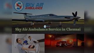 Sky Air Ambulance from Mumbai to Delhi with Entire Life-Support Medical