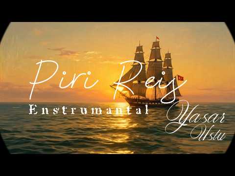 Yaşar USLU - Piri Reis - Enstrumantal