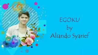 Download lagu Egoku - Aliando Syarief (lirik) mp3