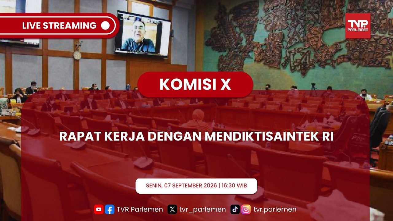 KOMISI X DPR RI - RAPAT KERJA DENGAN MENDIKTISAINTEK RI