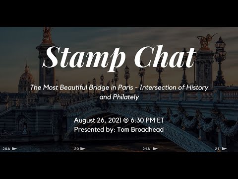 Stamp Chat - The Most Beautiful Bridge in Paris - Intersection of History and Philately