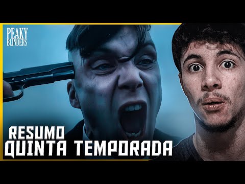 RESUMO DE "PEAKY BLINDERS" - 5° TEMPORADA!