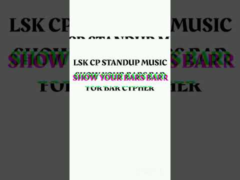 Bar for bar 2025 show your bars cypher lsk cp stand up music