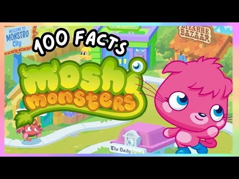 100 Facts About Moshi Monsters