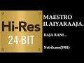 Raja Rani 24Bit Hires I I Netrikann 1981 I I Ilaiyaraaja I I SP Shailaja MalaysIa Vasudevan