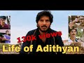 Life Of Adithyan Poi Vazhva Never Give Up