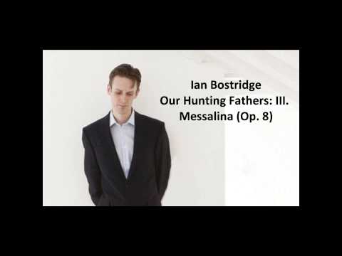 Ian Bostridge: The complete "Our hunting fathers Op. 8" (Britten)