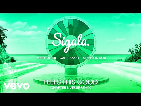 Feels This Good (Chapter & Verse Remix - Official Audio)