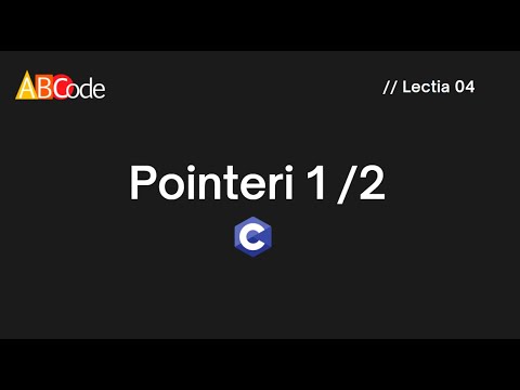 Limbajul C avansat. Lectia 4 1/2. Introducere in Pointeri.