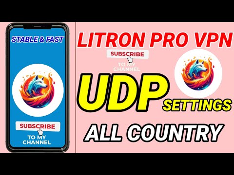 How To Setup Litron Pro VPN with UDP settings for Fast & Secure online Browsing 