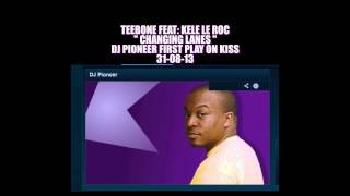 DJ Pioneer First Play Of Teebone Feat Kele Le Roc 