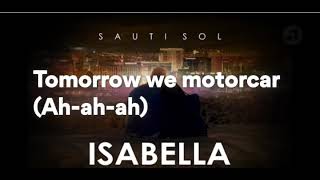 Sauti sol - Isabella Lyrics