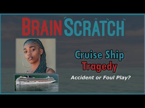 BrainScratch: Cruise Ship Tragedy - Accident or Foul Play?  Hombisa Mafuduka