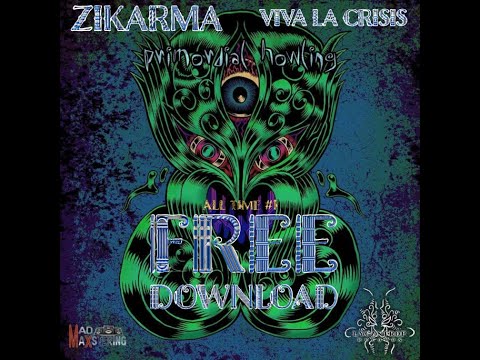 ZiKarma (GR) FREE DL "VIVA LA CRISIS 🔛WATCH in HD get it @ https://bit.ly/ZIKARMA_VIVALACRISIS