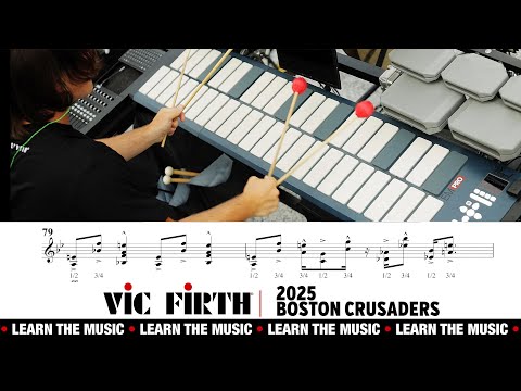 LEARN THE MUSIC | 2025 Boston Crusaders Xylo-Mallet Station