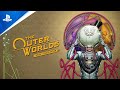The Outer Worlds: Spacer’s Choice Edition - Official Trailer | PS5 Games