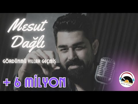Mesut Dağlı Gördünmü Yıllar Geçmiş  - Ozi Produksiyon