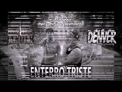 Rapper Jander part. Denver Filhos da noite - Enterro Triste
