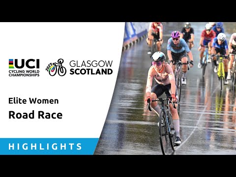 Elite Women's Road Race Highlights - 2023 UCI Cycling World Championships