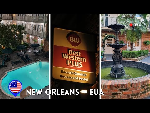 BEST WESTERN PLUS FRENCH QUARTER COURTYARD HOTEL One of the Best Hotels in New Orleans Louisiana USA