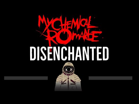 My Chemical Romance • Disenchanted (CC) 🎤 [Karaoke] [Instrumental Lyrics]