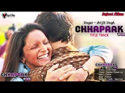 Chhapaak Title Track ( Full Video Song ) - Arijit Singh | Deepika Padukone | Sujeet Films