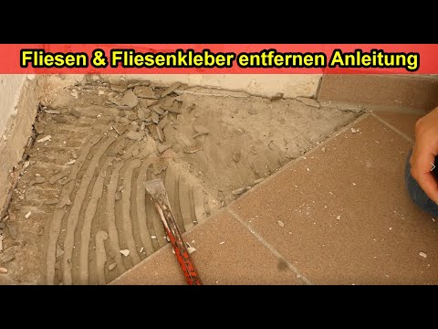 Fliesen & Fliesenkleber entfernen Anleitung - Fliesen & ohne Bohrhammer abbekommen & abmachen