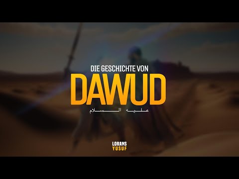 Prophet Dawud (David) | Ein wahrer Mann