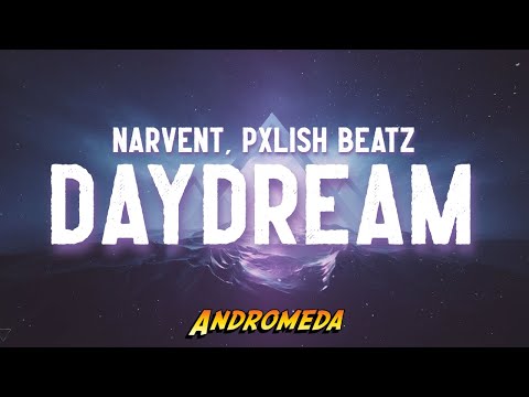 Narvent x Pxlish Beatz - Daydream