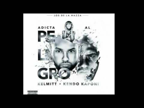 Kelmitt Feat Kendo Kaponi - Adicta al Peligro