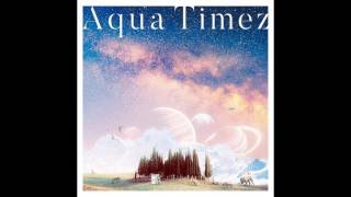 Aqua Timez - Saigo Made II ( Album Asunarou)