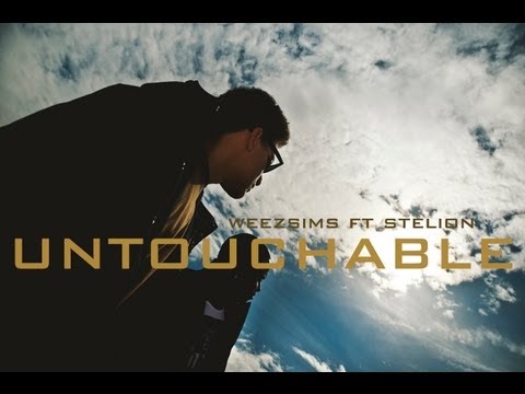 Weezsims - Untouchable ft. StelioN (Official Video)