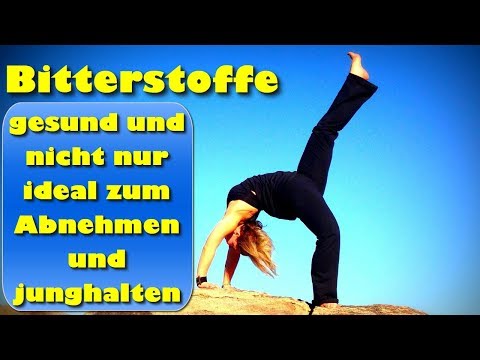 Bitterstoffe – gesund und nicht nur ideal zum Abnehmen und junghalten