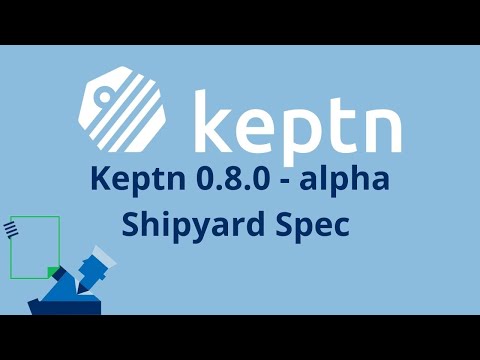 Tutorial - Keptn 0.8.0-alpha - Shipyard Spec