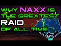 Why Naxxramas Is The Greatest Raid In The History Of World Of Warcraft
