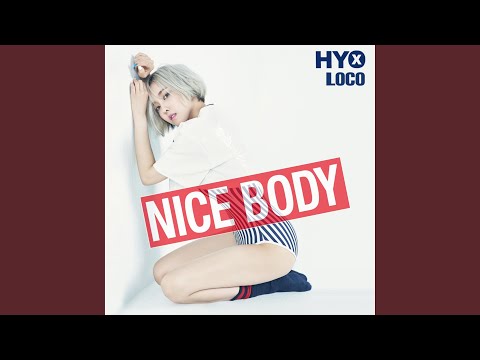 Nice Body (With Loco)