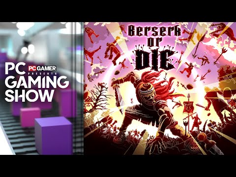 Berserk or Die launch trailer - PC Gaming Show 2025