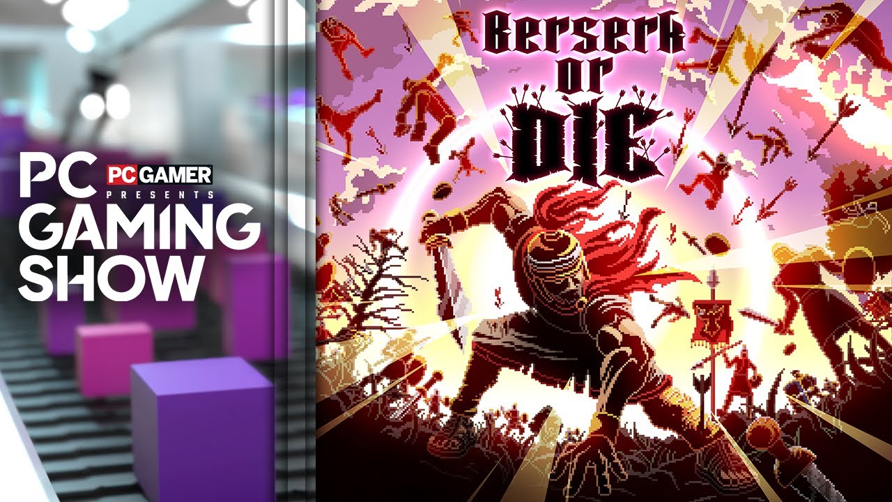 Berserk or Die launch trailer - PC Gaming Show 2025 - YouTube