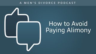 How to Avoid Paying Alimony - Men