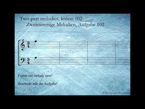 Two-part melodies, lesson 102_Zweistimmige Melodien, Aufgabe 102 | Ear training | Gehörbildung